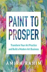 Book cover of Paint to Prosper by Amira Rahim