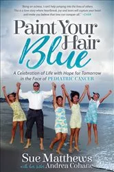 Book cover of Paint Your Hair Blue by Sue Matthews