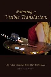 Book cover of Painting a Visible Translation by Deirdre J West