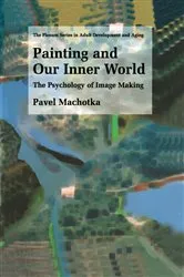 Book cover of Painting and Our Inner World by Pavel Machotka