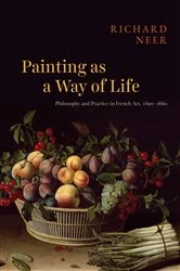Book cover of Painting as a Way of Life by Richard Neer