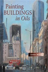 Book cover of Painting Buildings in Oils by James Willis
