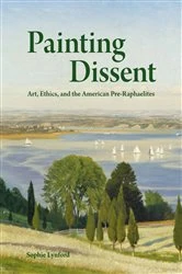 Book cover of Painting Dissent by Sophie Lynford