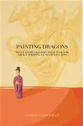 Book cover of Painting Dragons by Tucker Lieberman