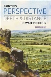 Book cover of Painting Perspective, Depth & Distance in Watercolour by Geoff Kersey
