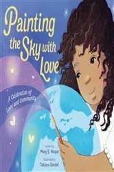 Book cover of Painting the Sky with Love by Mary E. Haque