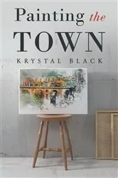 Book cover of Painting the Town by Krystal Black