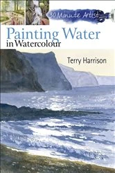Book cover of Painting Water in Watercolour by Terry Harrison