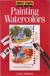 Book cover of Painting Watercolors by Cathy Johnson
