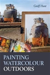 Book cover of Painting Watercolour Outdoors by Geoff Hunt