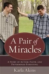 Book cover of Pair of Miracles, A by Karla Akins