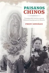 Book cover of Paisanos Chinos by Fredy Gonzalez