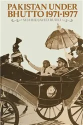 Book cover of Pakistan under Bhutto, 1971–1977 by Shahid Javed Burki