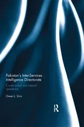 Book cover of Pakistan's Inter-Services Intelligence Directorate by Owen L. Sirrs