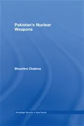 Book cover of Pakistan's Nuclear Weapons by Bhumitra Chakma
