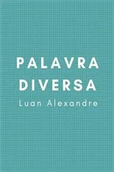 Book cover of Palavra Diversa by Luan Alexandre