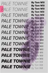 Book cover of Pale Townie by Tom Will
