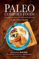 Book cover of Paleo Comfort Foods by Julie Sullivan Mayfield