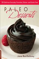 Book cover of Paleo Desserts by Jane Barthelemy