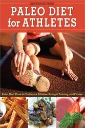 Book cover of Paleo Diet for Athletes Guide by Rockridge Press