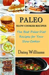 Book cover of Paleo Slow Cooker Recipes by Unknown