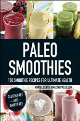 Book cover of Paleo Smoothies by Mariel Lewis