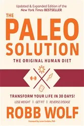 Book cover of Paleo Solution, 2nd Edition (2nd ed.) by Robb Wolf