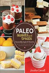 Book cover of Paleo Sweets and Treats by Heather Connell