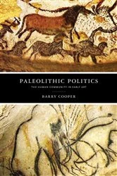 Book cover of Paleolithic Politics by Barry Cooper