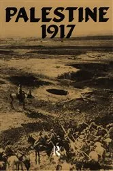 Book cover of Palestine 1917 by Robert Wilson