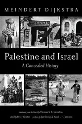 Book cover of Palestine and Israel by Meindert Dijkstra