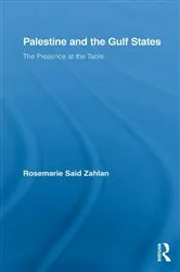 Book cover of Palestine and the Gulf States by Rosemarie Said Zahlan