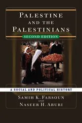 Book cover of Palestine and the Palestinians (2nd ed.) by Samih K. Farsoun