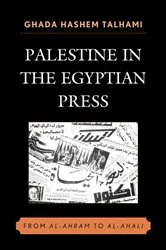 Book cover of Palestine in the Egyptian Press by Ghada Hashem Talhami