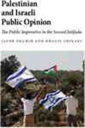 Book cover of Palestinian and Israeli Public Opinion by Jacob Shamir