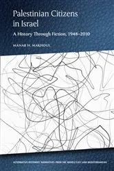 Book cover of Palestinian Citizens in Israel by Manar H. Makhoul