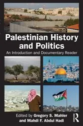 Book cover of Palestinian History and Politics by Gregory S. Mahler