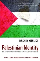 Book cover of Palestinian Identity by Rashid Khalidi