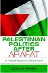 Book cover of Palestinian Politics after Arafat by As'ad Ghanem