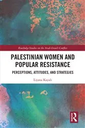 Book cover of Palestinian Women and Popular Resistance by Unknown