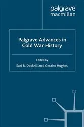 Book cover of Palgrave Advances in Cold War History by S. Dockrill