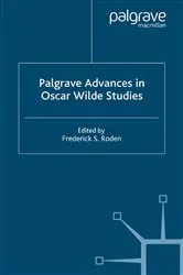 Book cover of Palgrave Advances in Oscar Wilde Studies by Frederick S. Roden
