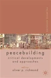 Book cover of Palgrave Advances in Peacebuilding by O. Richmond