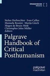 Book cover of Palgrave Handbook of Critical Posthumanism by Unknown