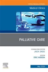 Book cover of Palliative Care, An Issue of Medical Clinics of North America, E-Book by Eric Widera