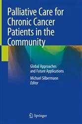 Book cover of Palliative Care for Chronic Cancer Patients in the Community by Michael Silbermann
