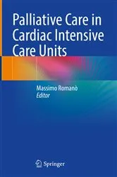 Book cover of Palliative Care in Cardiac Intensive Care Units by Massimo Romanò