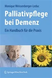 Book cover of Palliativpflege bei Demenz by Monique Weissenberger-Leduc