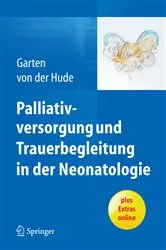 Book cover of Palliativversorgung und Trauerbegleitung in der Neonatologie by Lars Garten