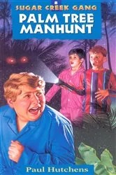 Book cover of Palm Tree Manhunt (2nd ed.) by Paul Hutchens